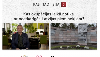 Kas okupācijas laikā notika ar neatkarīgās Latvijas pieminekļiem?