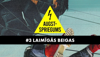 Augstspriegums | #3 | Laimīgās beigas