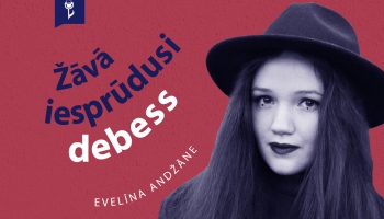 #24 ŽĀVĀ IESPRŪDUSI DEBESS. Evelīna Andžāne