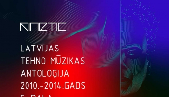 Laltvijas tehnomūzikas antaloģija. 2010-2014. 5. daļa
