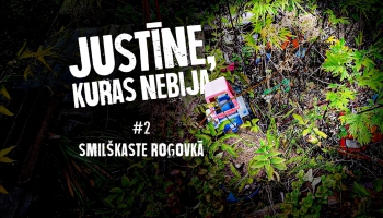 Justīne, kuras nebija | #2 | Smilškaste Rogovkā