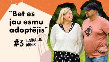 "Bet es jau esmu adoptējis" – Elvīra un Arnis | #3