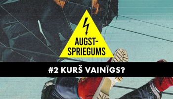 Augstspriegums | #2 | Kurš vainīgs?