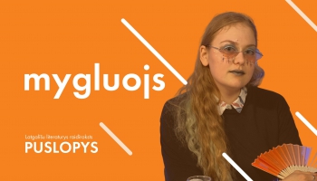 #puslopys MYGLUOJS: jiutūs īvainojams, kod runoju par sovu dzeju